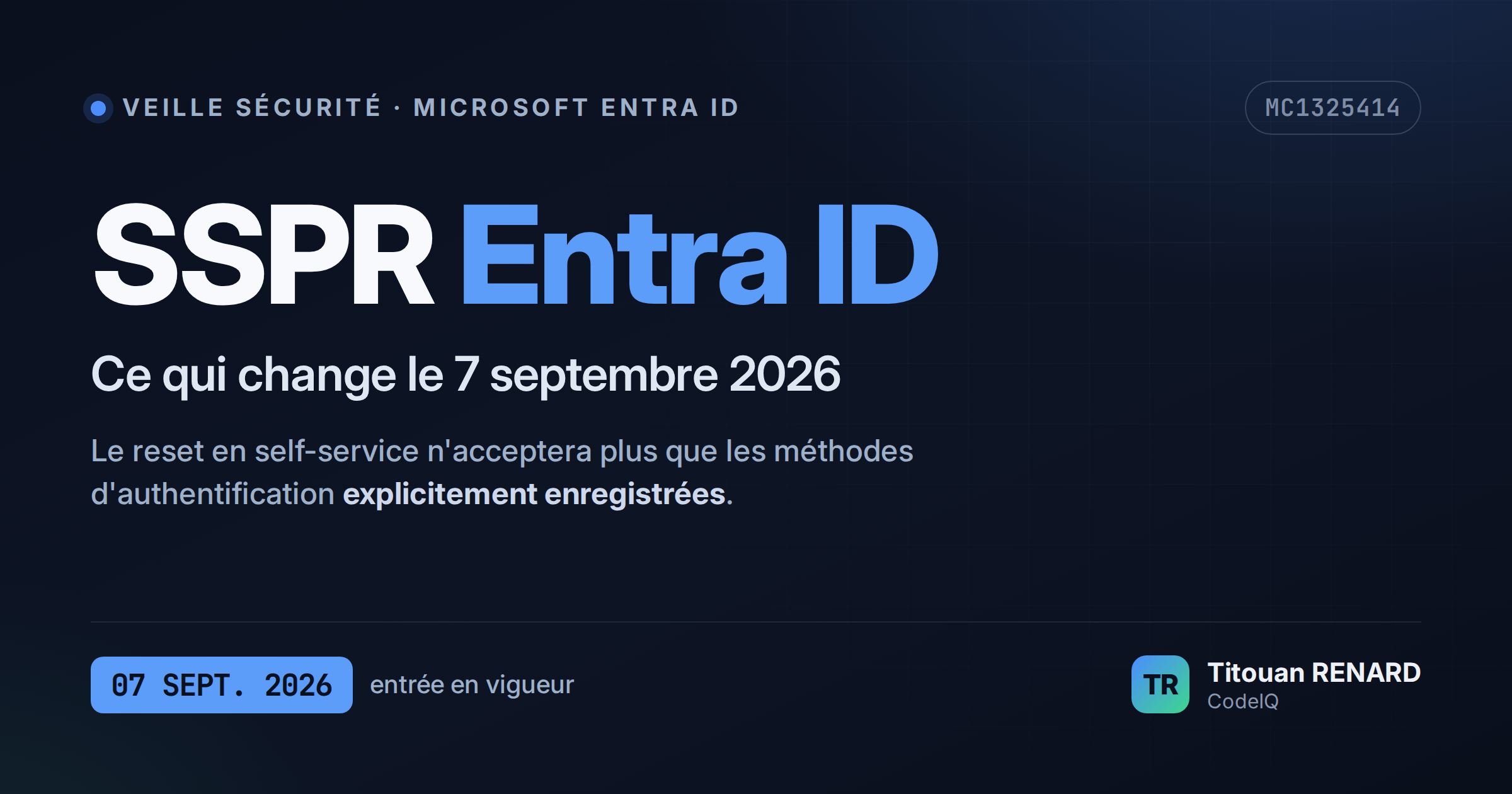 SSPR Entra ID : ce qui change le 7 septembre 2026 (MC1325414)